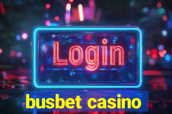 busbet casino